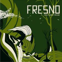 Fresno : O Rio, A Cidade, A Árvore